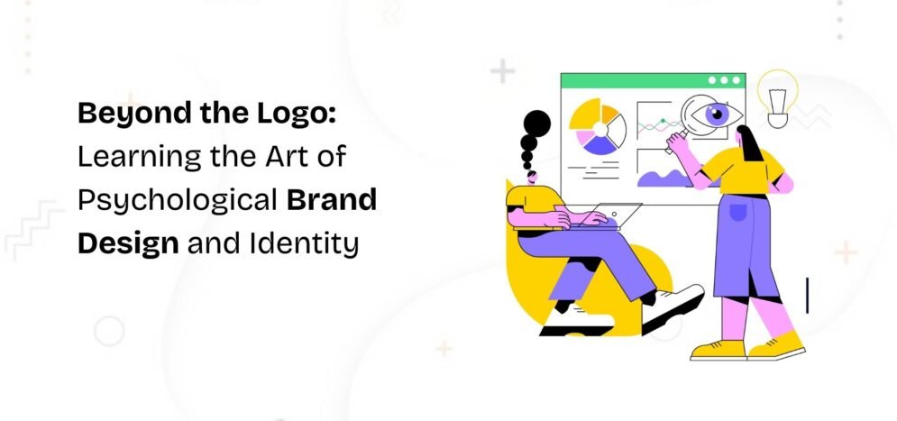 Beyond the Logo: Learning the Art of Psychological Brand Design and Identity-Axhela Online Marketing School