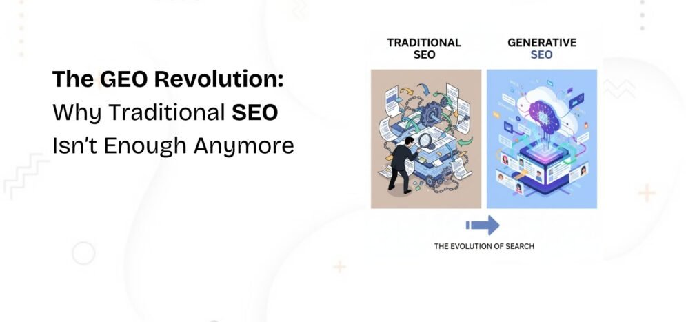 The GEO Revolution: Why Traditional SEO Isn’t Enough Anymore-Axhela Online Marketing School